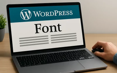 Changer la police d’écriture sur WordPress facilement